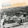 RUZAFA HUERTANA, LA