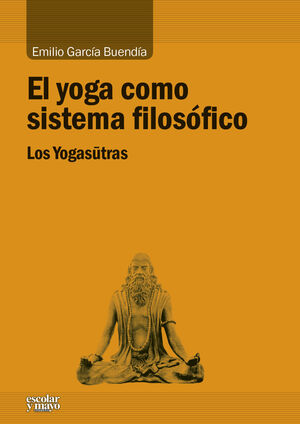 EL YOGA COMO SISTEMA FILOSÓFICO