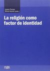 LA RELIGIÓN COMO FACTOR DE IDENTIDAD