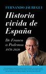 HISTORIA VIVIDA DE ESPAÑA