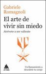 ARTE DE VIVIR SIN MIEDO, EL