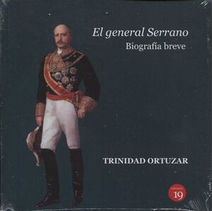 GENERAL SERRANO BIOGRAFIA BREVE