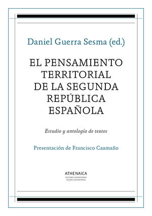EL PENSAMIENTO TERRITORIAL DE LA SEGUNDA REPÚBLICA