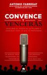 CONVENCE Y VENCERAS