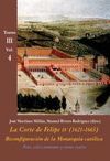 CORTE DE FELIPE IV (1621-1665)  TOMO III VOL4, LA