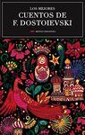 CUENTOS DE F. DOSTOIEVSKI