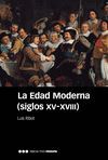 LA EDAD MODERNA (SIGLOS XV-XVIII).