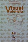 VISUAL VALENCIA.GUIA INFOGRAFICA