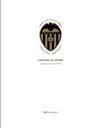 LLIBRE OFICIAL DEL CENTENARI DE VALENCIA CF