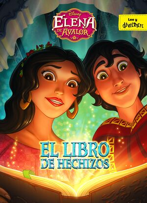 ELENA DE AVALOR. EL LIBRO DE HECHIZOS