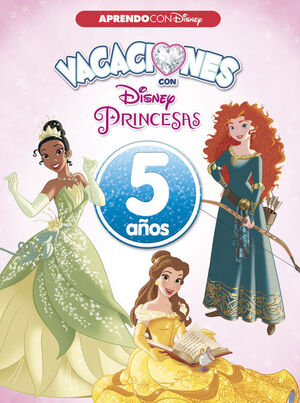 VACACIONES CON LAS PRINCESAS. 5 A?OS