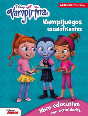 VAMPIRINA. VAMPIJUEGOS ESCALOFRIANTES (LIBRO EDUCATIVO DISNEY CON ACTIVIDADES)