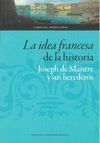 LA IDEA FRANCESA DE LA HISTORIA