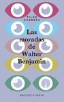 LAS MORADAS DE WALTER BENJAMIN