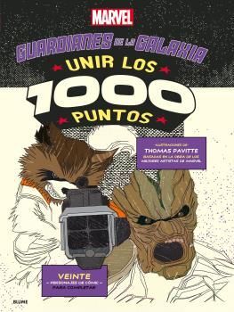 UNIR LOS 100 PUNTOS . GUARDIANES DE LA GALAXIA.