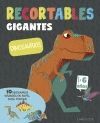 RECORTABLES GIGANTES. DINOSAURIOS