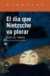 DIA QUE NIETZSCHE VA PLORAR, EL