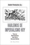 HABLEMOS DE IMPERIALISMO HOY