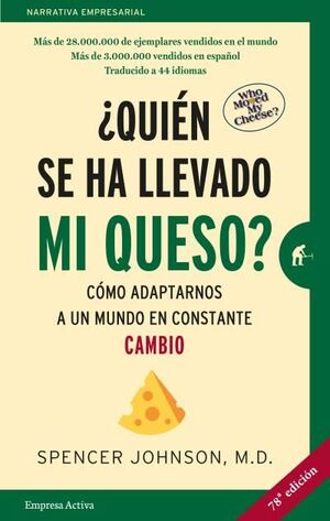 ¿QUIEN SE HA LLEVADO MI QUESO? -ED. 20 ANIVER