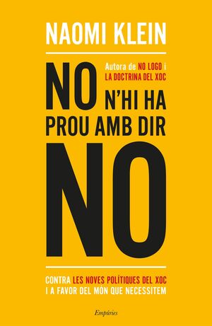 NO N´HI HA PROU AMB DIR NO