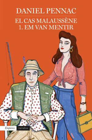 EL CAS MALAUSSENE. 1. EM VAN MENTIR