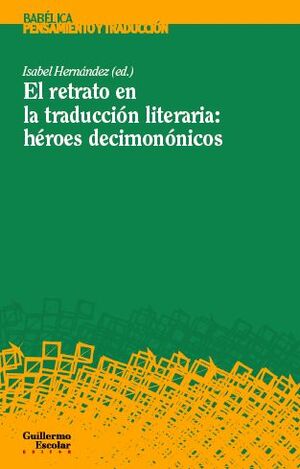 EL RETRATO EN LA TRADUCCIÓN LITERARIA: HÉROES DECIMONÓNICOS