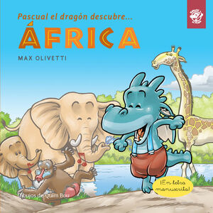 PASCUAL EL DRAGON DESCUBRE... AFRICA