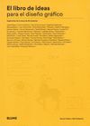 LIBRO DE LAS IDEAS PARA EL DISEÑO GRAFICO