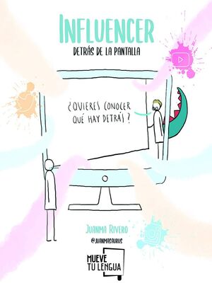 INFLUENCER, DETRÁS DE LA PANTALLA