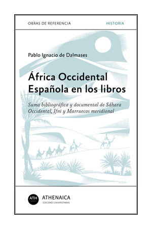 ÁFRICA OCCIDENTAL ESPAÑOLA EN LOS LIBROS