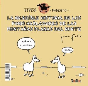 LA INCREÍBLE HISTORIA DE LOS PONIS HABLADORES DE LAS MONTAÑAS PLANAS DEL NORTE *