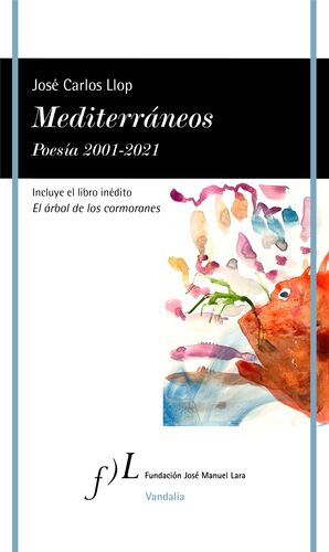 MEDITERRANEOS. POESIA 2001-2021