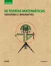 GUIA BREVE. 50 TEORIAS MATEMATICAS (RUSTICA) (2018)