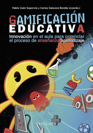 GAMIFICACION EDUCATIVA - INNOVACION EN EL AULA PAR
