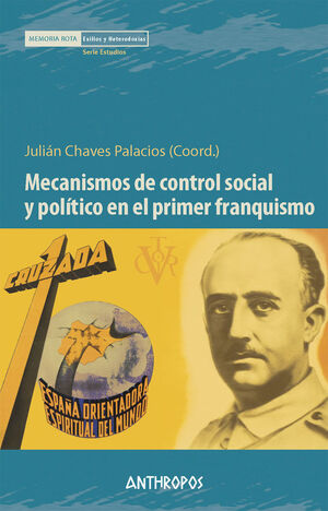 MECANISMOS DE CONTROL SOCIAL Y POLÍTICO EN EL PRIMER FRANQUISMO