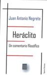 HERÁCLITO. UN COMENTARIO FILOSÓFICO