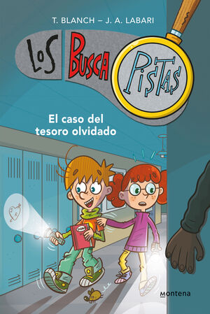 EL CASO DEL TESORO OLVIDADO (SERIE LOS BUSCAPISTAS 9)