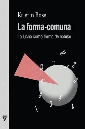 LA FORMA-COMUNA.LA LUCHA COMO MANERA DE
