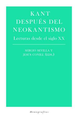 KANT DESPUES DEL NEOKANTISMO