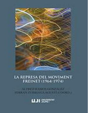 LA REPRESA DEL MOVIMENT FREINET (1964-1974)
