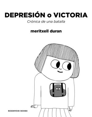 DEPRESION O VICTORIA - CRONICA DE UNA BATALLA