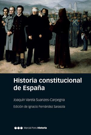 HISTORIA CONSTITUCIONAL DE ESPAÑA