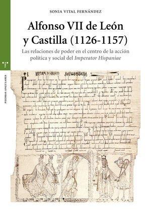 ALFONSO VII DE LEÓN Y CASTILLA (1126-1157)