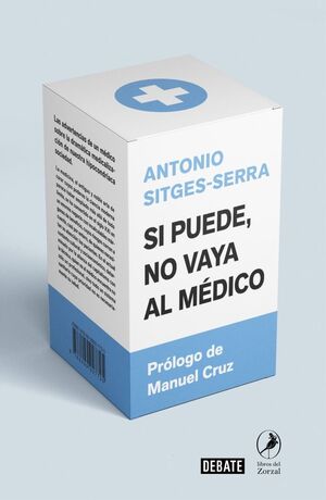 SI PUEDE NO VAYA AL MEDICO - LAS ADVERTENCIAS DE U