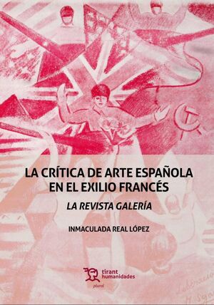 LA CRÍTICA DE ARTE ESPAÑOLA EN EL EXILIO FRANCÉS