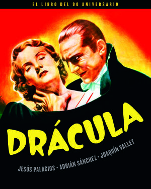 DRACULA. EL LIBRO DEL 90 ANIVERSARIO