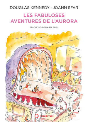 FABULOSES AVENTURES DE L'AURORA, LAS