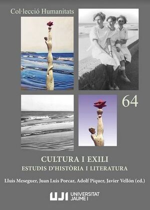 CULTURA I EXILI. ESTUDIS D'HISTÒRIA I LITERATURA