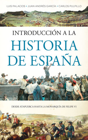 INTRODUCCION A LA HISTORIA DE ESPAÑA