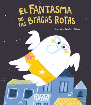 FANTASMA DE LAS BRAGAS ROTAS,EL 4ª ED